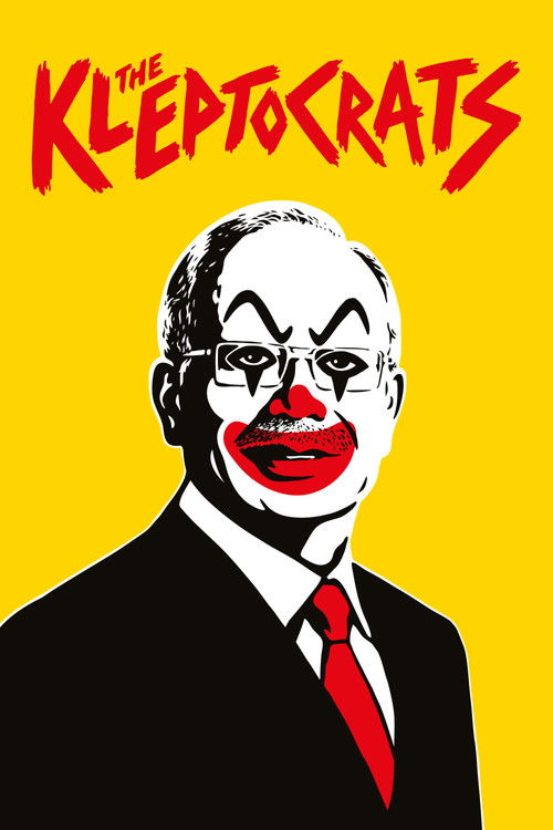 The Kleptocrats (2018) poster