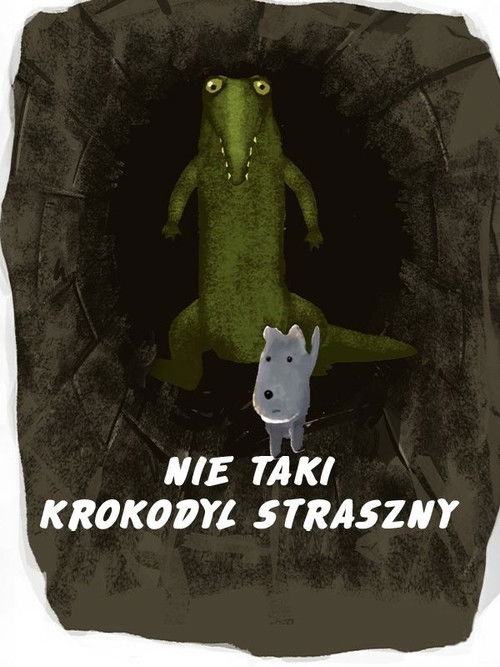 Nie taki krokodyl straszny (2021) poster