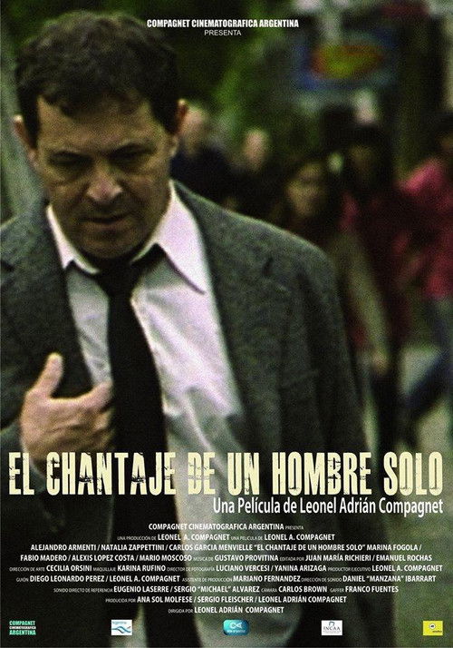 El chantaje de un hombre solo (2013) poster