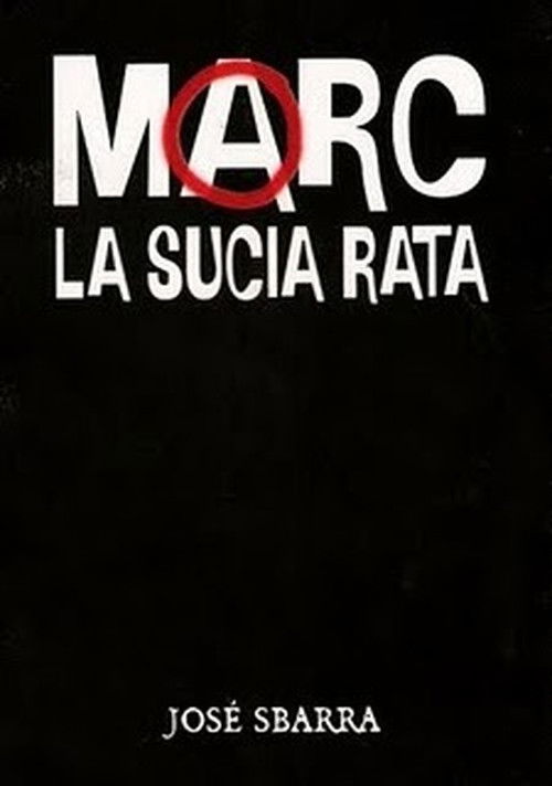 Marc, la sucia rata (2003) poster