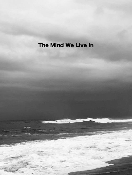 The Mind We Live In (2024) poster