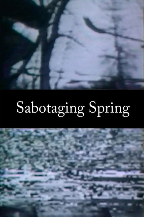 Sabotaging Spring (1991) poster