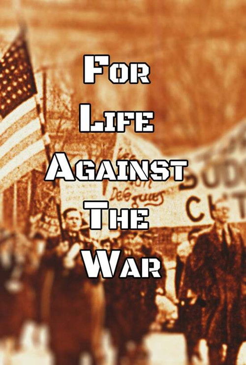 For Life, Against the War (1967) poster