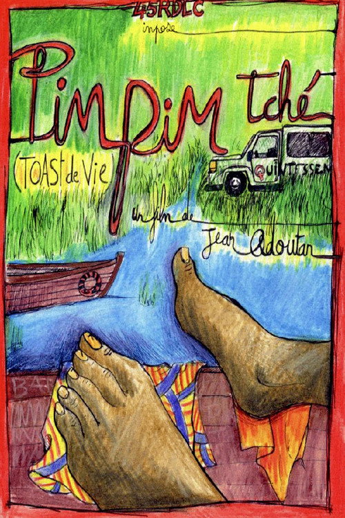 Pim-Pim Tché – Toast de vie (2016) poster