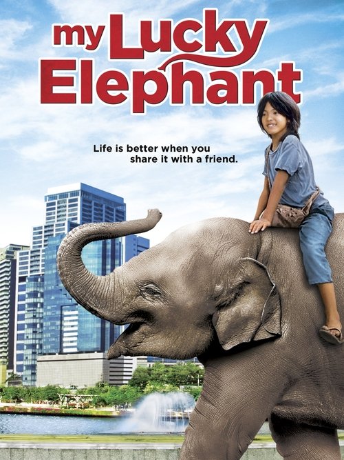 My Lucky Elephant (2013) poster