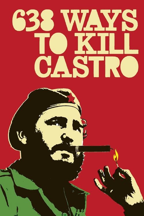 638 Ways to Kill Castro (2006) poster