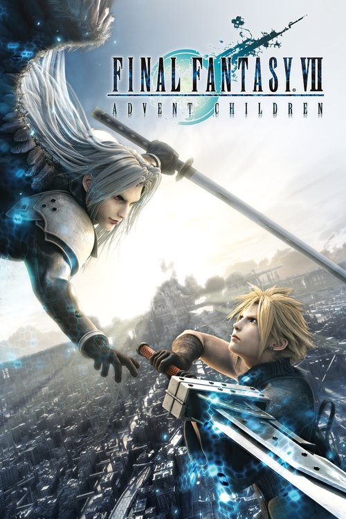 Final Fantasy VII: Advent Children (2005) poster