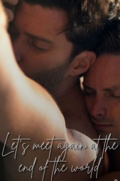 Let's Meet Again at the End of the World (2021) poster