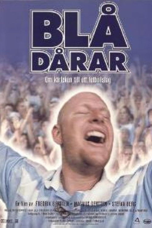 Blådårar - Om kärleken till ett fotbollslag (1998) poster