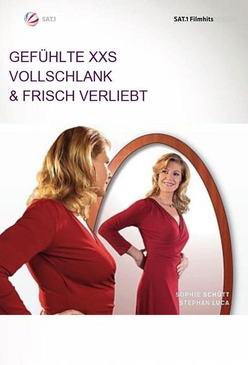 Gefühlte XXS - Vollschlank & frisch verliebt (2008) poster