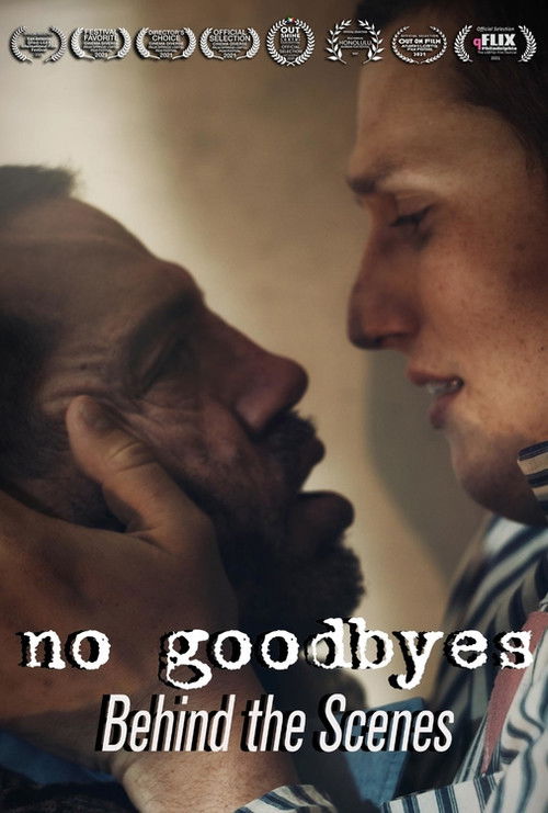 No Goodbyes: Behind the Scenes (2021) poster