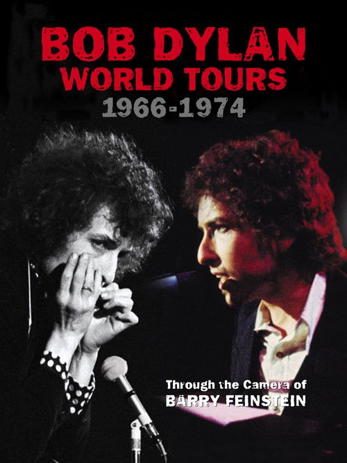 Bob Dylan: World Tours 1966-1974  - Through the Camera of Barry Feinstein (2004) poster