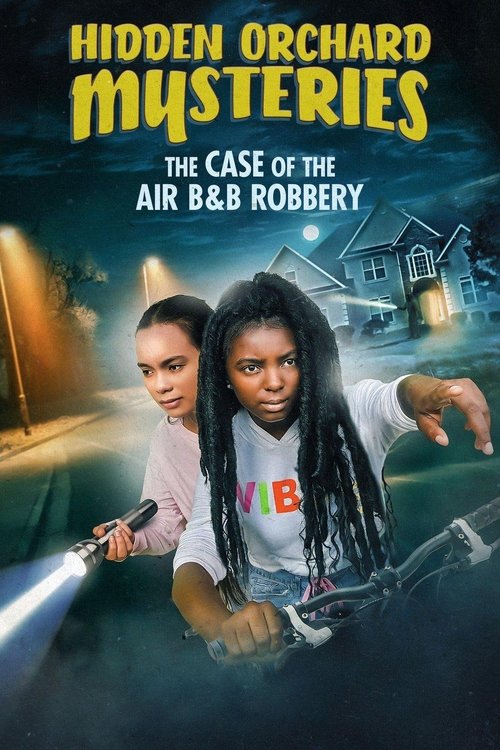 Hidden Orchard Mysteries: The Case of the Air B and B Robbery (2020) poster