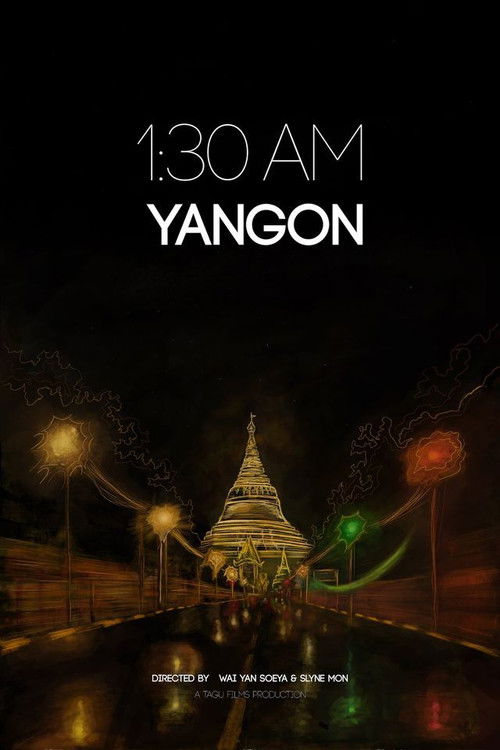 1:30 AM YANGON (2020) poster