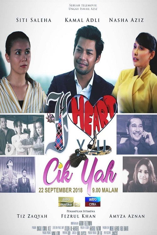 I Heart You Cik Yah (2018) poster
