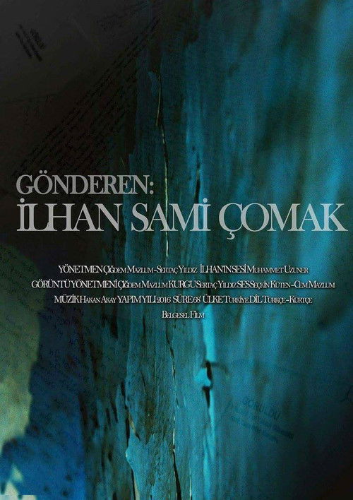 Posted by: İlhan Sami Çomak (2016) poster