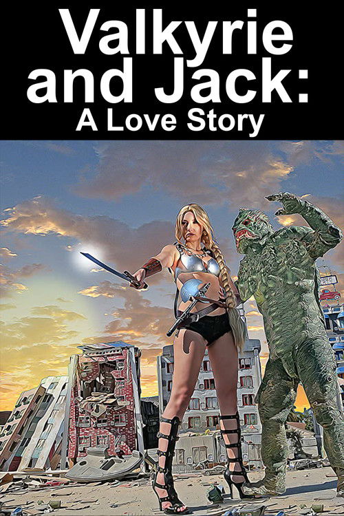 Valkyrie and Jack: A Love Story (2022) poster