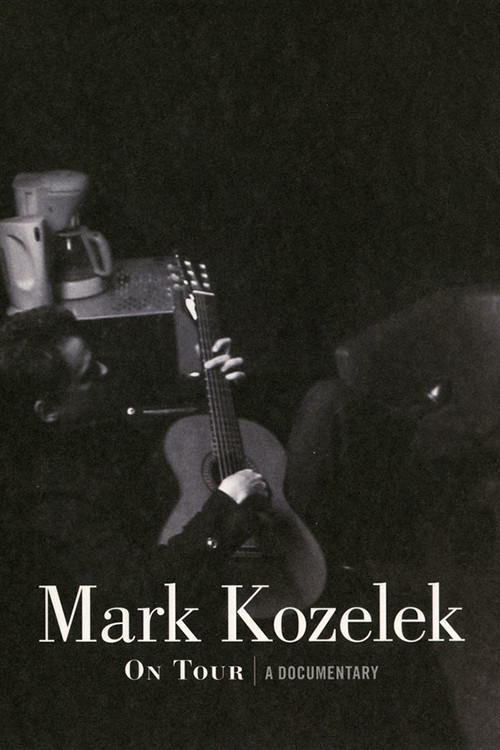Mark Kozelek On Tour: A Documentary (2012) poster
