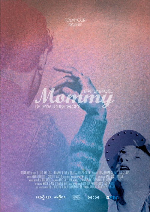 Il était une fois... « Mommy » (2017) poster