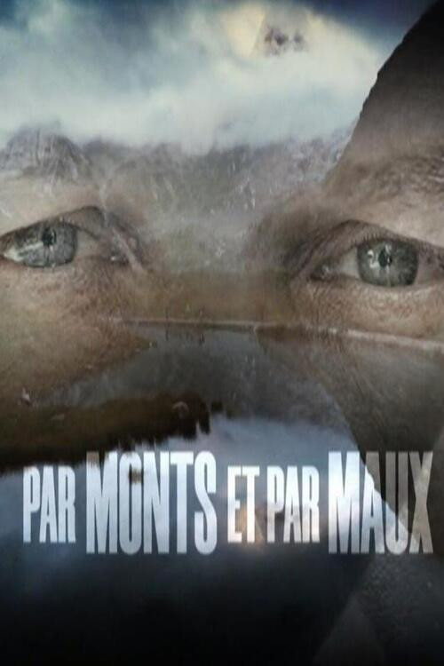 Par monts et par maux (2023) poster