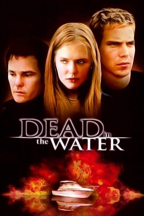 Dead in the Water (2002) poster