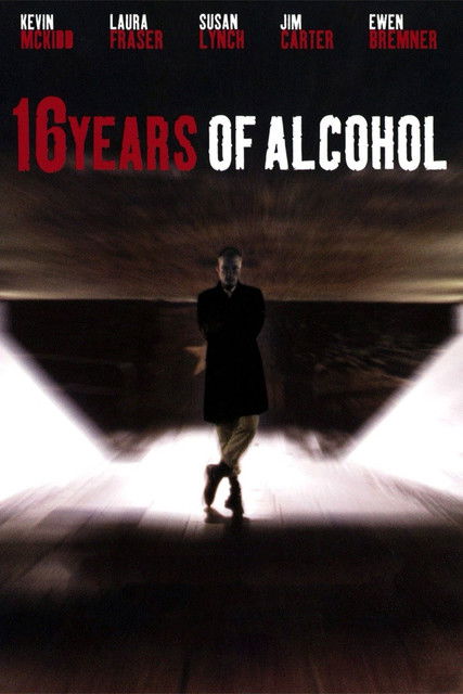 16 Years of Alcohol (2003) poster