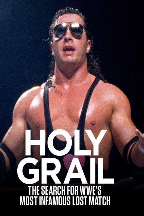 Holy Grail: The Search for WWE’s Most Infamous Lost Match (2019) poster