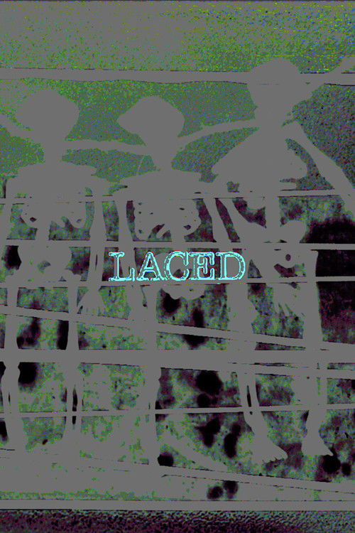 LACED (2022) poster
