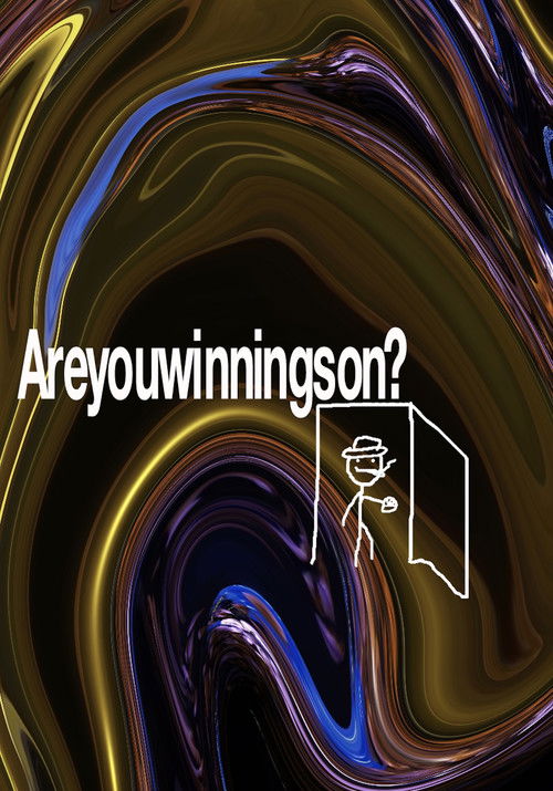 Areyouwinningson? (2022) poster