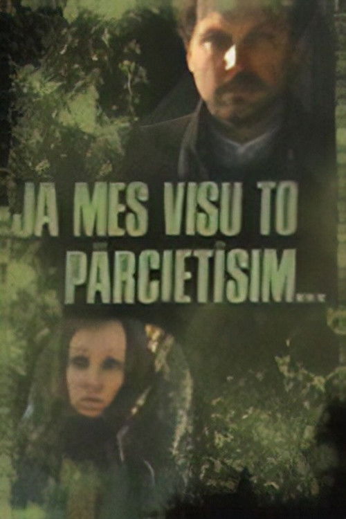 Ja mēs visu to pārcietīsim (1987) poster
