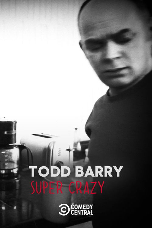 Todd Barry: Super Crazy (2012) poster