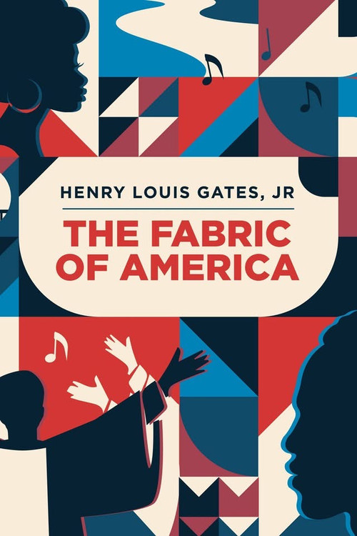 Henry Louis Gates, Jr. - The Fabric of America (2024) poster