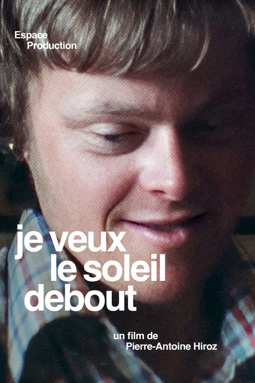 Je Veux Le Soleil Debout (1985) poster