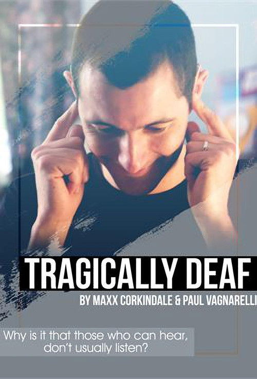 Tragically Deaf (2019) poster