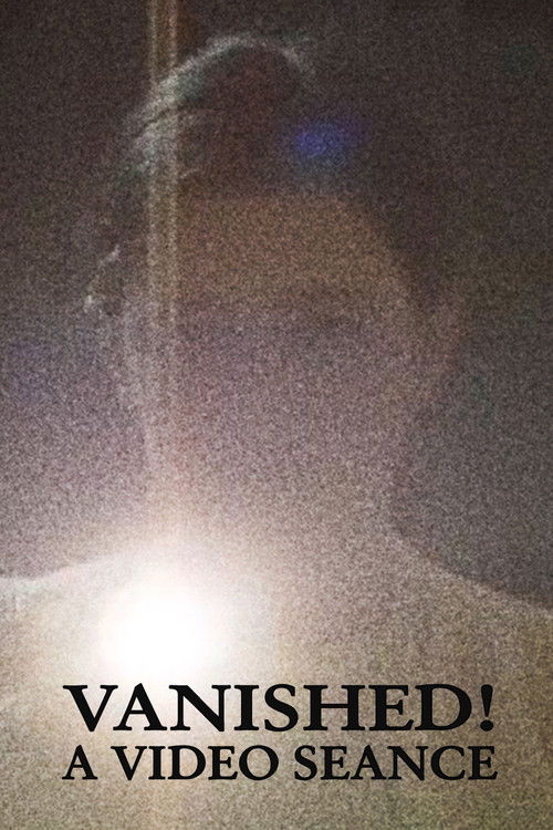 Vanished! A Video Seance (1999) poster