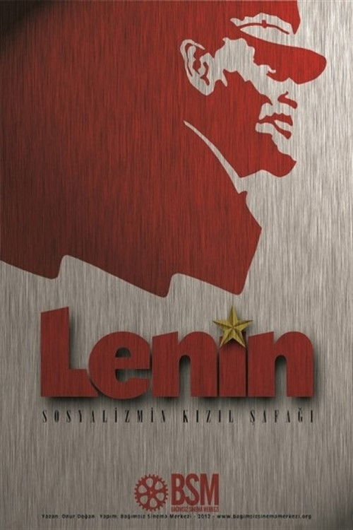 Lenin: Sosyalizmin Kızıl Şafağı (2012) poster