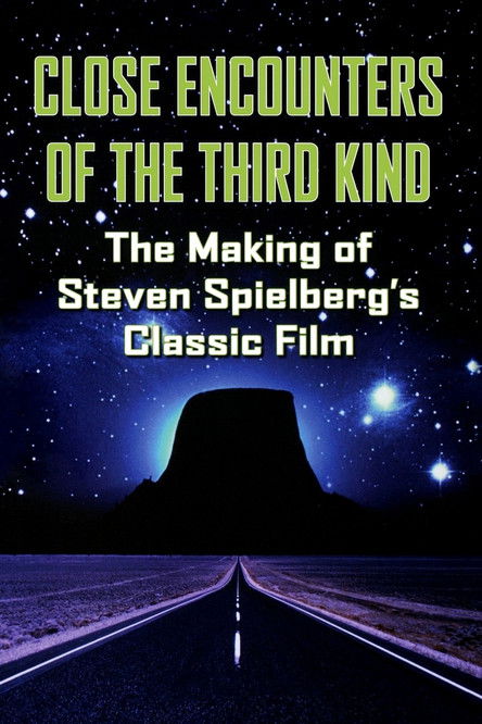 The Making of 'Close Encounters of the Third Kind' (2001) poster
