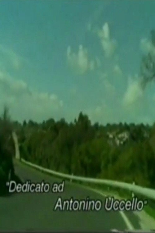 Dedicato ad Antonino Uccello (2003) poster