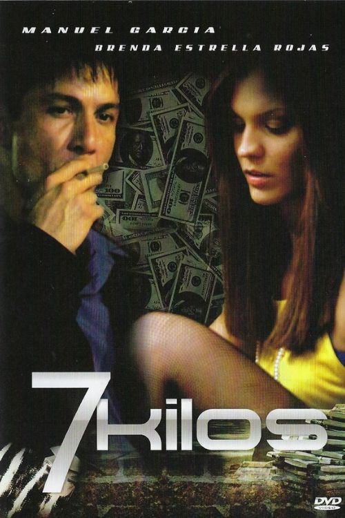 7 Kilos (2007) poster