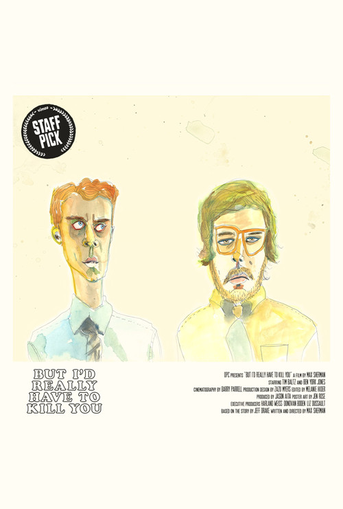 But I'd Really Have to Kill You (2016) poster