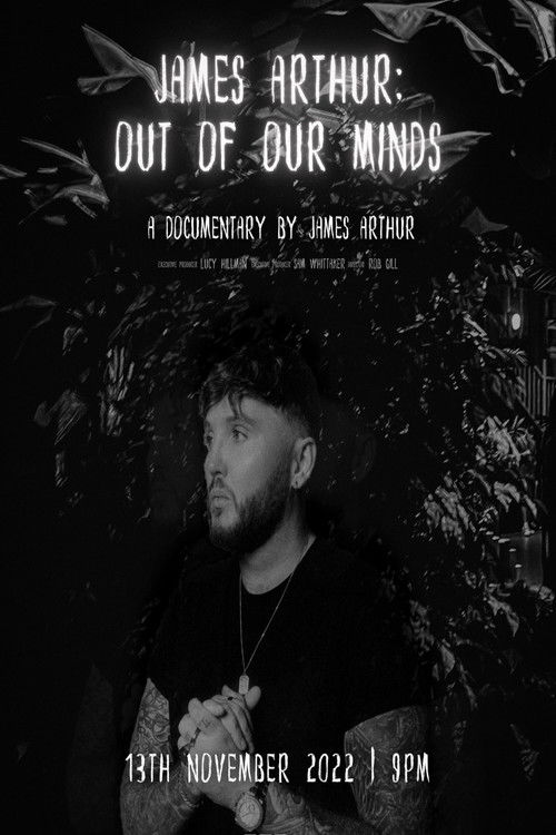James Arthur: Out of Our Minds (2022) poster