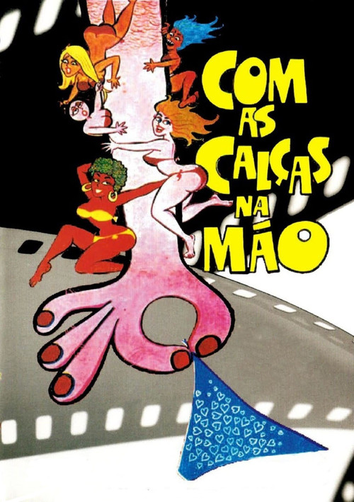 Com as Calças na Mão (1975) poster