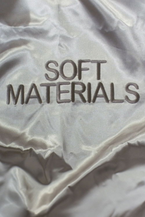 Soft Materials (2005) poster