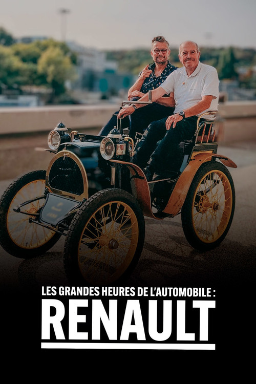 Les Grandes Heures de l'automobile : Renault (2021) poster