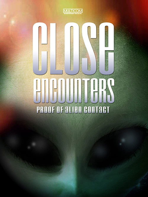 Close Encounters: Proof of Alien Contact (2000) poster