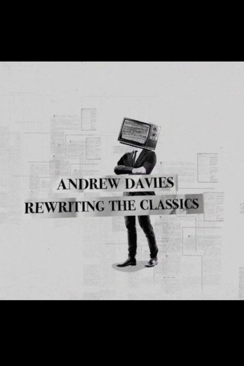 Andrew Davies: Rewriting the Classics (2018) poster