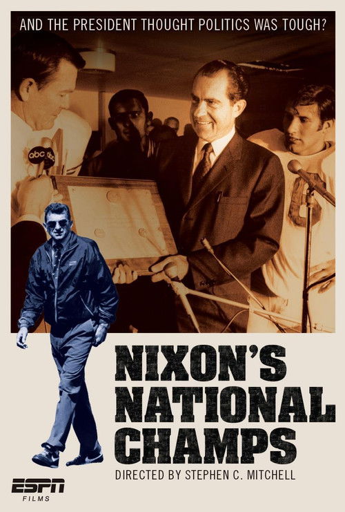 ESPN Films: Nixon's National Champs (2014) poster