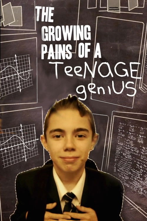 The Growing Pains of a Teenage Genius (2011) poster