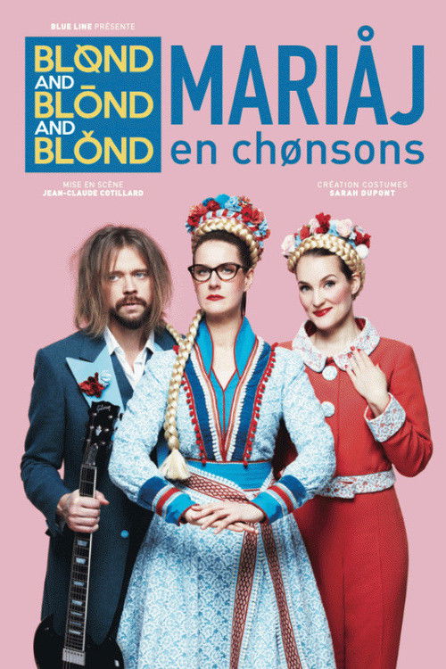 Blond and Blond and Blond - Mariaj en chonsons (2021) poster