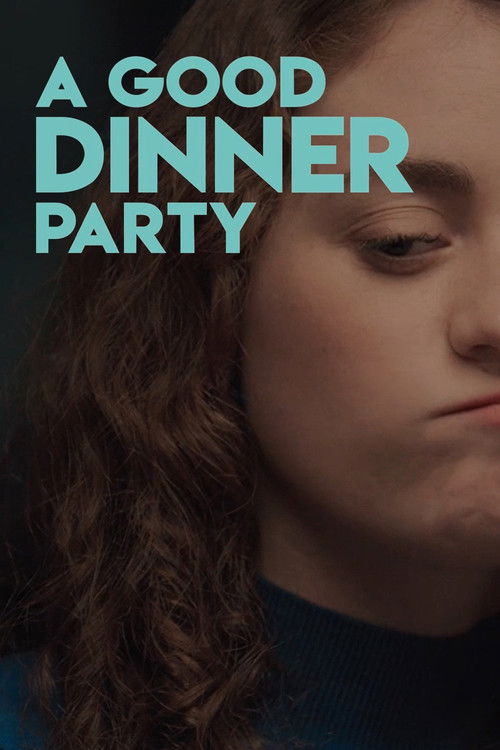 A Good Dinner Party (2019) poster